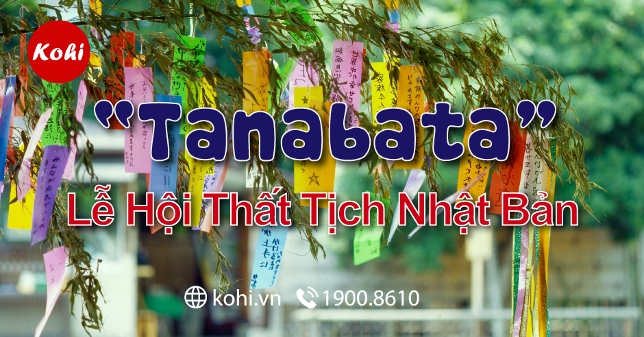 Lá»… Há»™i Tanabata Lá»… Tháº¥t Tá»‹ch Cá»§a NgÆ°á»i Nháº­t Báº£n