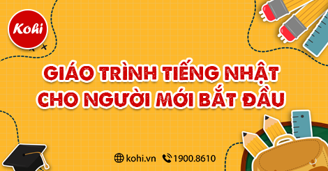 Giáo trình tiếng Nhật cần có dành cho người mới bắt đầu