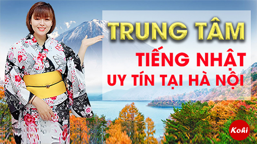 Trung tâm tiếng Nhật uy tín tại Hà Nội